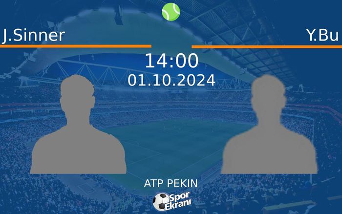 01 Ekim 2024 J.Sinner vs Y.Bu maçı Hangi Kanalda Saat Kaçta Yayınlanacak? 01 Ekim 2024 J.Sinner vs Y.Bu maçı Hangi Kanalda Saat Kaçta Yayınlanacak?