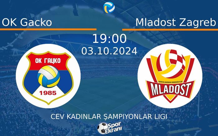 03 Ekim 2024 OK Gacko vs Mladost Zagreb maçı Hangi Kanalda Saat Kaçta Yayınlanacak? 03 Ekim 2024 OK Gacko vs Mladost Zagreb maçı Hangi Kanalda Saat Kaçta Yayınlanacak?