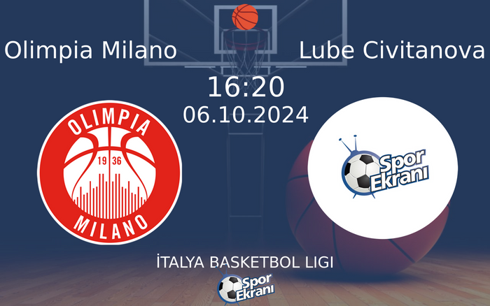 06 Ekim 2024 Olimpia Milano vs Lube Civitanova maçı Hangi Kanalda Saat Kaçta Yayınlanacak? 06 Ekim 2024 Olimpia Milano vs Lube Civitanova maçı Hangi Kanalda Saat Kaçta Yayınlanacak?