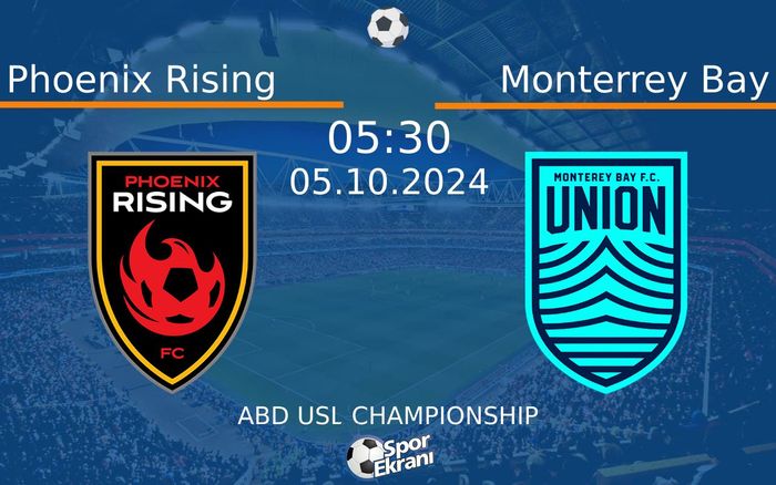 05 Ekim 2024 Phoenix Rising vs Monterrey Bay maçı Hangi Kanalda Saat Kaçta Yayınlanacak?