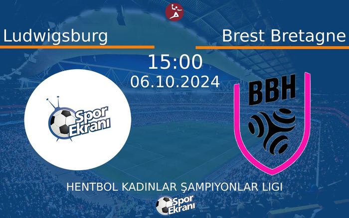 06 Ekim 2024 Ludwigsburg vs Brest Bretagne maçı Hangi Kanalda Saat Kaçta Yayınlanacak? 06 Ekim 2024 Ludwigsburg vs Brest Bretagne maçı Hangi Kanalda Saat Kaçta Yayınlanacak?