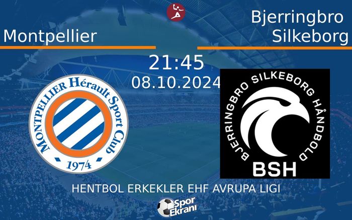 08 Ekim 2024 Montpellier vs Bjerringbro Silkeborg maçı Hangi Kanalda Saat Kaçta Yayınlanacak? 08 Ekim 2024 Montpellier vs Bjerringbro Silkeborg maçı Hangi Kanalda Saat Kaçta Yayınlanacak?