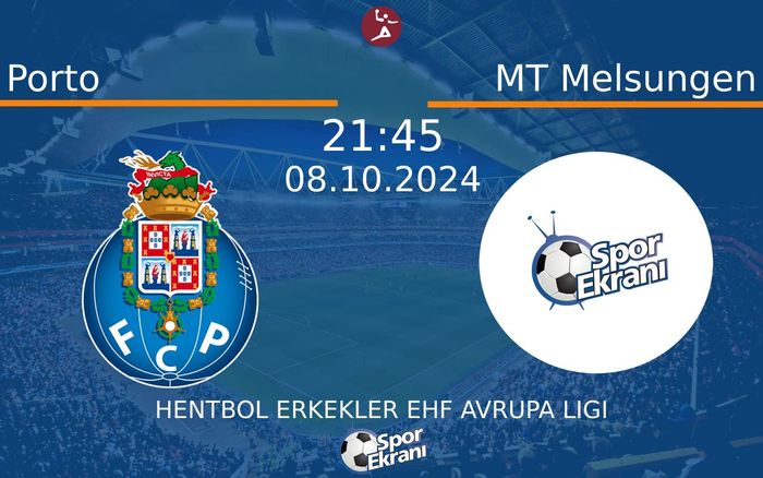 08 Ekim 2024 Porto vs MT Melsungen maçı Hangi Kanalda Saat Kaçta Yayınlanacak? 08 Ekim 2024 Porto vs MT Melsungen maçı Hangi Kanalda Saat Kaçta Yayınlanacak?