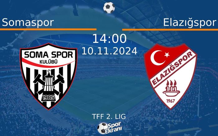 10 Kasım 2024 Somaspor vs Elazığspor maçı Hangi Kanalda Saat Kaçta Yayınlanacak? 10 Kasım 2024 Somaspor vs Elazığspor maçı Hangi Kanalda Saat Kaçta Yayınlanacak?