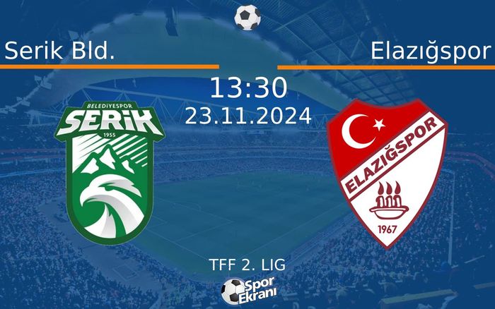 23 Kasım 2024 Serik Bld. vs Elazığspor maçı Hangi Kanalda Saat Kaçta Yayınlanacak? 23 Kasım 2024 Serik Bld. vs Elazığspor maçı Hangi Kanalda Saat Kaçta Yayınlanacak?