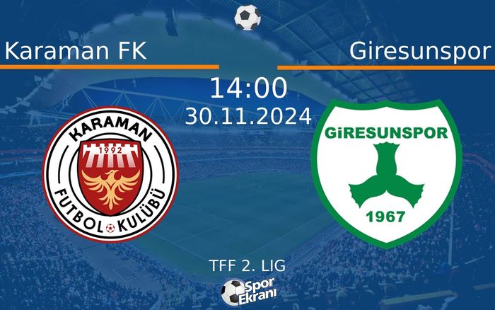30 Kasım 2024 Karaman FK vs Giresunspor maçı Hangi Kanalda Saat Kaçta Yayınlanacak? 30 Kasım 2024 Karaman FK vs Giresunspor maçı Hangi Kanalda Saat Kaçta Yayınlanacak?