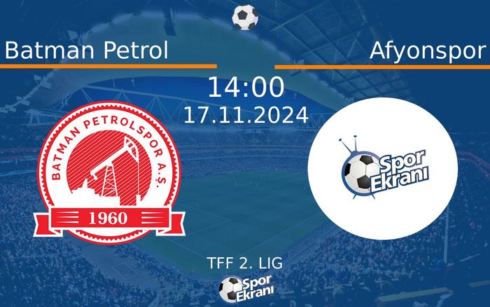 17 Kasım 2024 Batman Petrol vs Afyonspor maçı Hangi Kanalda Saat Kaçta Yayınlanacak? 17 Kasım 2024 Batman Petrol vs Afyonspor maçı Hangi Kanalda Saat Kaçta Yayınlanacak?