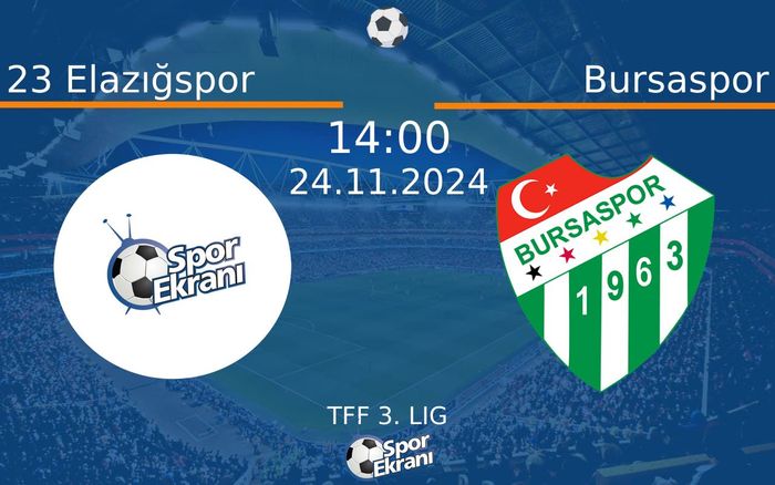 24 Kasım 2024 23 Elazığspor vs Bursaspor maçı Hangi Kanalda Saat Kaçta Yayınlanacak? 24 Kasım 2024 23 Elazığspor vs Bursaspor maçı Hangi Kanalda Saat Kaçta Yayınlanacak?