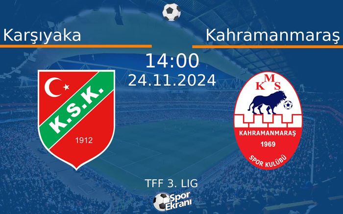24 Kasım 2024 Karşıyaka vs Kahramanmaraş maçı Hangi Kanalda Saat Kaçta Yayınlanacak? 24 Kasım 2024 Karşıyaka vs Kahramanmaraş maçı Hangi Kanalda Saat Kaçta Yayınlanacak?