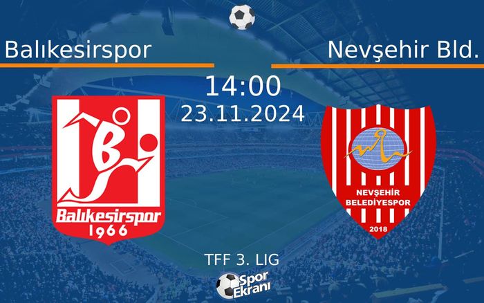 23 Kasım 2024 Balıkesirspor vs Nevşehir Bld. maçı Hangi Kanalda Saat Kaçta Yayınlanacak? 23 Kasım 2024 Balıkesirspor vs Nevşehir Bld. maçı Hangi Kanalda Saat Kaçta Yayınlanacak?