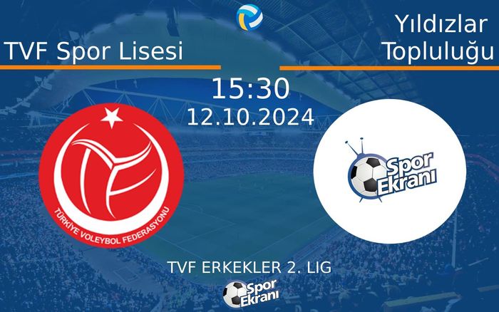 12 Ekim 2024 TVF Spor Lisesi vs Yıldızlar Topluluğu maçı Hangi Kanalda Saat Kaçta Yayınlanacak? 12 Ekim 2024 TVF Spor Lisesi vs Yıldızlar Topluluğu maçı Hangi Kanalda Saat Kaçta Yayınlanacak?