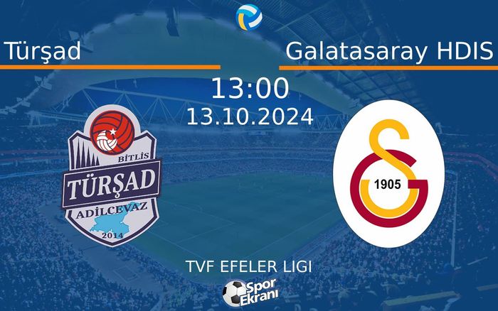13 Ekim 2024 Türşad vs Galatasaray HDIS maçı Hangi Kanalda Saat Kaçta Yayınlanacak? 13 Ekim 2024 Türşad vs Galatasaray HDIS maçı Hangi Kanalda Saat Kaçta Yayınlanacak?