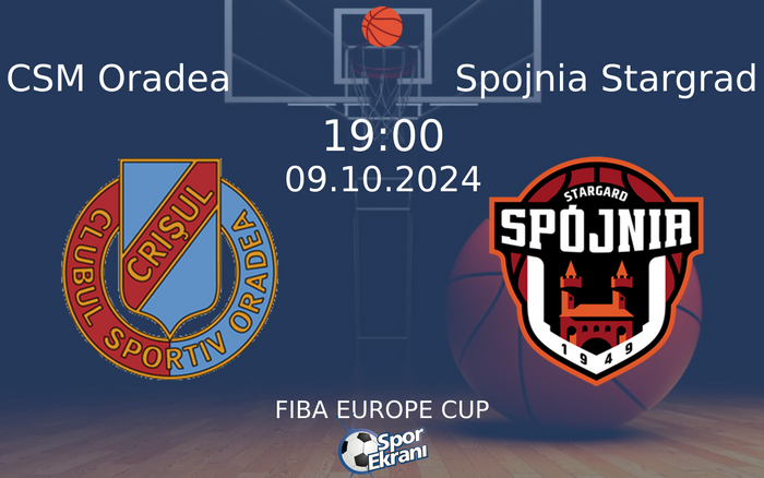 09 Ekim 2024 CSM Oradea vs Spojnia Stargrad maçı Hangi Kanalda Saat Kaçta Yayınlanacak?