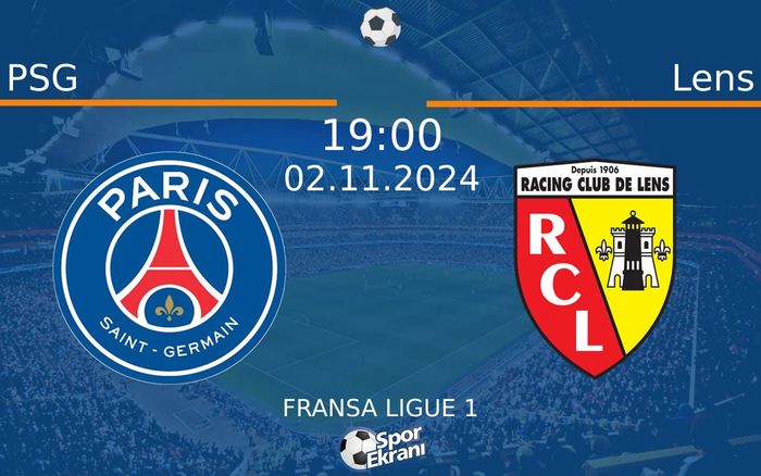 02 Kasım 2024 PSG vs Lens maçı Hangi Kanalda Saat Kaçta Yayınlanacak?
