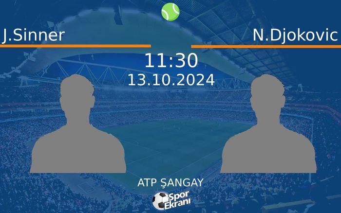 13 Ekim 2024 J.Sinner vs N.Djokovic maçı Hangi Kanalda Saat Kaçta Yayınlanacak? 13 Ekim 2024 J.Sinner vs N.Djokovic maçı Hangi Kanalda Saat Kaçta Yayınlanacak?