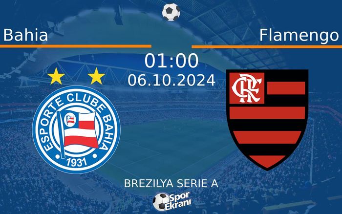 06 Ekim 2024 Bahia vs Flamengo maçı Hangi Kanalda Saat Kaçta Yayınlanacak? 06 Ekim 2024 Bahia vs Flamengo maçı Hangi Kanalda Saat Kaçta Yayınlanacak?