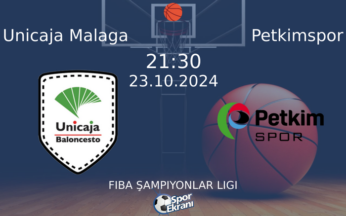 23 Ekim 2024 Unicaja Malaga vs Petkimspor maçı Hangi Kanalda Saat Kaçta Yayınlanacak? 23 Ekim 2024 Unicaja Malaga vs Petkimspor maçı Hangi Kanalda Saat Kaçta Yayınlanacak?