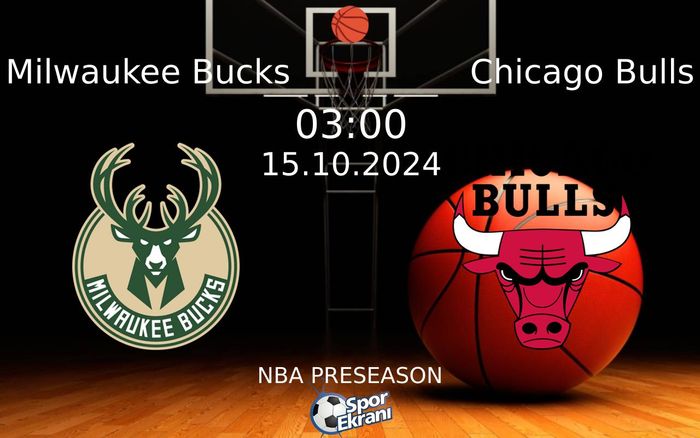 15 Ekim 2024 Milwaukee Bucks vs Chicago Bulls maçı Hangi Kanalda Saat Kaçta Yayınlanacak? 15 Ekim 2024 Milwaukee Bucks vs Chicago Bulls maçı Hangi Kanalda Saat Kaçta Yayınlanacak?