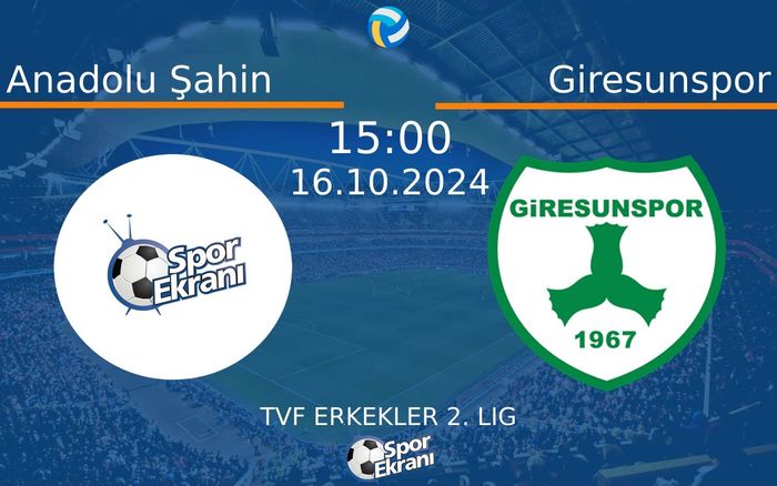 16 Ekim 2024 Anadolu Şahin vs Giresunspor maçı Hangi Kanalda Saat Kaçta Yayınlanacak? 16 Ekim 2024 Anadolu Şahin vs Giresunspor maçı Hangi Kanalda Saat Kaçta Yayınlanacak?