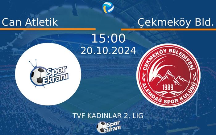 20 Ekim 2024 Can Atletik vs Çekmeköy Bld. maçı Hangi Kanalda Saat Kaçta Yayınlanacak? 20 Ekim 2024 Can Atletik vs Çekmeköy Bld. maçı Hangi Kanalda Saat Kaçta Yayınlanacak?