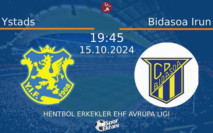 15 Ekim 2024 Ystads vs Bidasoa Irun maçı Hangi Kanalda Saat Kaçta Yayınlanacak? 15 Ekim 2024 Ystads vs Bidasoa Irun maçı Hangi Kanalda Saat Kaçta Yayınlanacak?