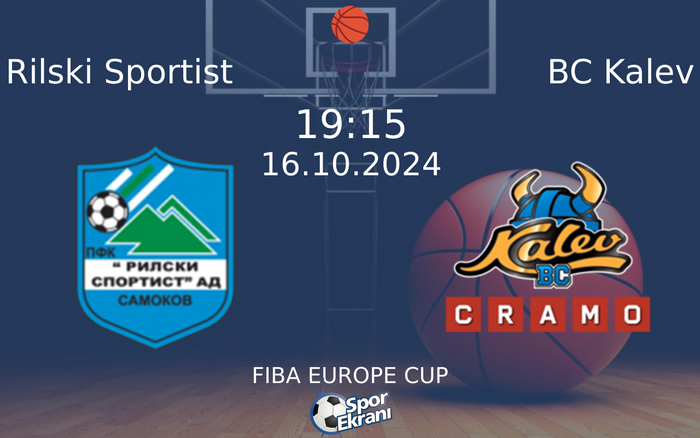 16 Ekim 2024 Rilski Sportist vs BC Kalev maçı Hangi Kanalda Saat Kaçta Yayınlanacak? 16 Ekim 2024 Rilski Sportist vs BC Kalev maçı Hangi Kanalda Saat Kaçta Yayınlanacak?