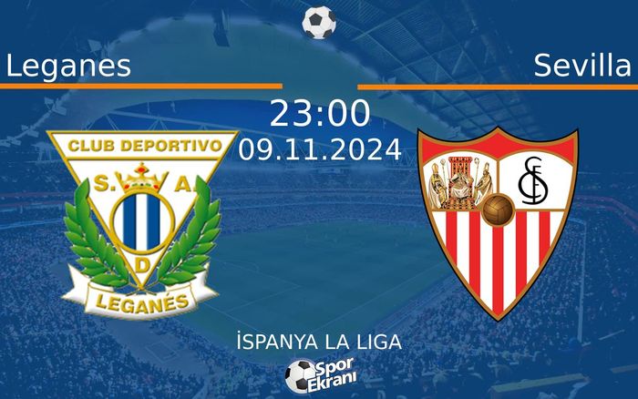 09 Kasım 2024 Leganes vs Sevilla maçı Hangi Kanalda Saat Kaçta Yayınlanacak? 09 Kasım 2024 Leganes vs Sevilla maçı Hangi Kanalda Saat Kaçta Yayınlanacak?