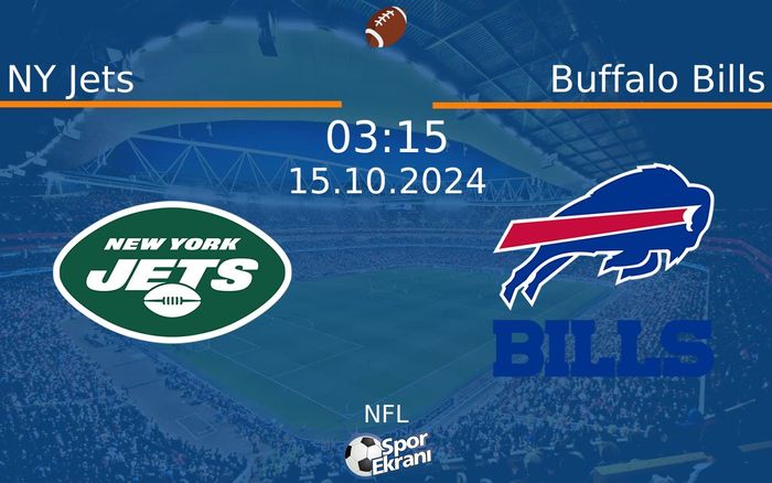 15 Ekim 2024 NY Jets vs Buffalo Bills maçı Hangi Kanalda Saat Kaçta Yayınlanacak? 15 Ekim 2024 NY Jets vs Buffalo Bills maçı Hangi Kanalda Saat Kaçta Yayınlanacak?