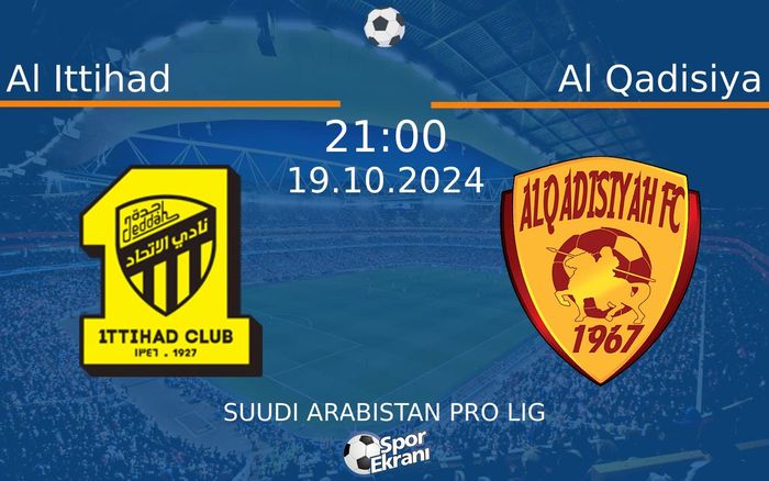 19 Ekim 2024 Al Ittihad vs Al Qadisiya maçı Hangi Kanalda Saat Kaçta Yayınlanacak? 19 Ekim 2024 Al Ittihad vs Al Qadisiya maçı Hangi Kanalda Saat Kaçta Yayınlanacak?