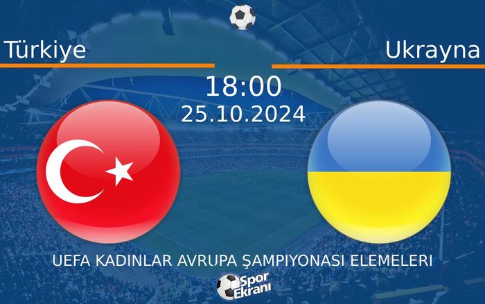 25 Ekim 2024 Türkiye vs Ukrayna maçı Hangi Kanalda Saat Kaçta Yayınlanacak? 25 Ekim 2024 Türkiye vs Ukrayna maçı Hangi Kanalda Saat Kaçta Yayınlanacak?