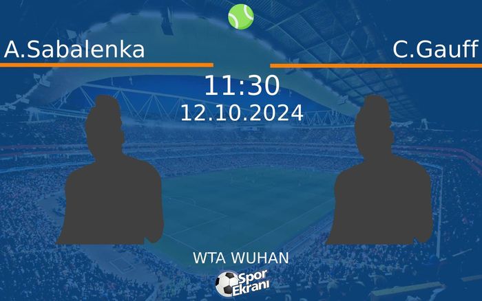 12 Ekim 2024 A.Sabalenka vs C.Gauff maçı Hangi Kanalda Saat Kaçta Yayınlanacak? 12 Ekim 2024 A.Sabalenka vs C.Gauff maçı Hangi Kanalda Saat Kaçta Yayınlanacak?