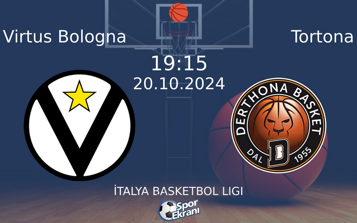 20 Ekim 2024 Virtus Bologna vs Tortona maçı Hangi Kanalda Saat Kaçta Yayınlanacak? 20 Ekim 2024 Virtus Bologna vs Tortona maçı Hangi Kanalda Saat Kaçta Yayınlanacak?