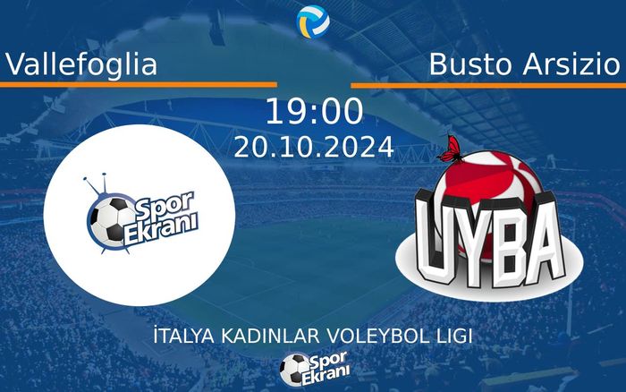 20 Ekim 2024 Vallefoglia vs Busto Arsizio maçı Hangi Kanalda Saat Kaçta Yayınlanacak? 20 Ekim 2024 Vallefoglia vs Busto Arsizio maçı Hangi Kanalda Saat Kaçta Yayınlanacak?
