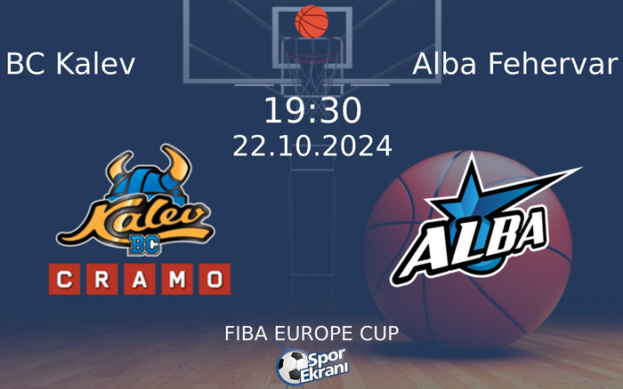 22 Ekim 2024 BC Kalev vs Alba Fehervar maçı Hangi Kanalda Saat Kaçta Yayınlanacak? 22 Ekim 2024 BC Kalev vs Alba Fehervar maçı Hangi Kanalda Saat Kaçta Yayınlanacak?