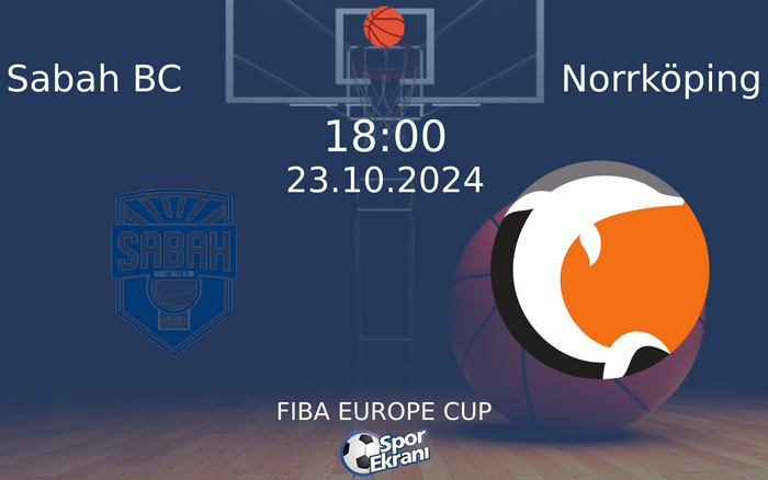 23 Ekim 2024 Sabah BC vs Norrköping maçı Hangi Kanalda Saat Kaçta Yayınlanacak? 23 Ekim 2024 Sabah BC vs Norrköping maçı Hangi Kanalda Saat Kaçta Yayınlanacak?
