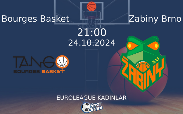 24 Ekim 2024 Bourges Basket vs Zabiny Brno maçı Hangi Kanalda Saat Kaçta Yayınlanacak? 24 Ekim 2024 Bourges Basket vs Zabiny Brno maçı Hangi Kanalda Saat Kaçta Yayınlanacak?