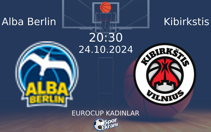 24 Ekim 2024 Alba Berlin vs Kibirkstis maçı Hangi Kanalda Saat Kaçta Yayınlanacak? 24 Ekim 2024 Alba Berlin vs Kibirkstis maçı Hangi Kanalda Saat Kaçta Yayınlanacak?