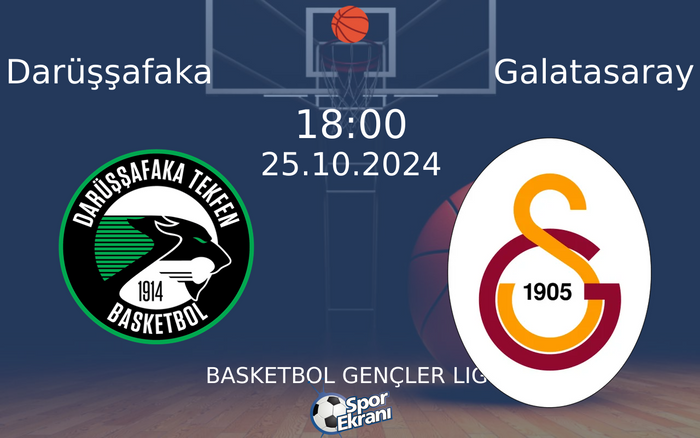 25 Ekim 2024 Darüşşafaka vs Galatasaray maçı Hangi Kanalda Saat Kaçta Yayınlanacak? 25 Ekim 2024 Darüşşafaka vs Galatasaray maçı Hangi Kanalda Saat Kaçta Yayınlanacak?