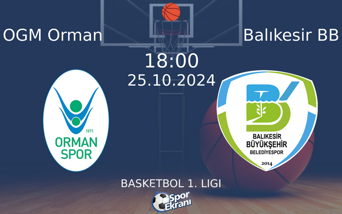 25 Ekim 2024 OGM Orman vs Balıkesir BB maçı Hangi Kanalda Saat Kaçta Yayınlanacak? 25 Ekim 2024 OGM Orman vs Balıkesir BB maçı Hangi Kanalda Saat Kaçta Yayınlanacak?