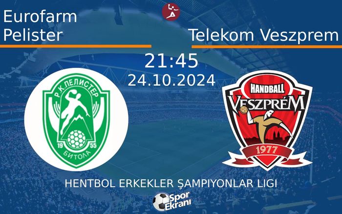 24 Ekim 2024 Eurofarm Pelister vs Telekom Veszprem maçı Hangi Kanalda Saat Kaçta Yayınlanacak? 24 Ekim 2024 Eurofarm Pelister vs Telekom Veszprem maçı Hangi Kanalda Saat Kaçta Yayınlanacak?