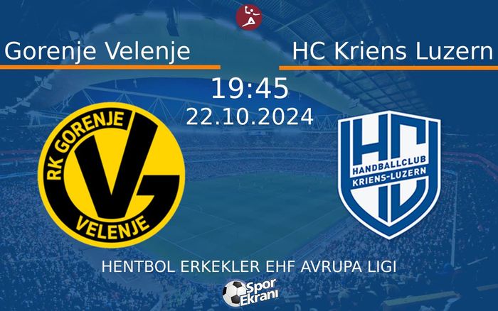 22 Ekim 2024 Gorenje Velenje vs HC Kriens Luzern maçı Hangi Kanalda Saat Kaçta Yayınlanacak? 22 Ekim 2024 Gorenje Velenje vs HC Kriens Luzern maçı Hangi Kanalda Saat Kaçta Yayınlanacak?