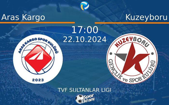 22 Ekim 2024 Aras Kargo vs Kuzeyboru maçı Hangi Kanalda Saat Kaçta Yayınlanacak? 22 Ekim 2024 Aras Kargo vs Kuzeyboru maçı Hangi Kanalda Saat Kaçta Yayınlanacak?