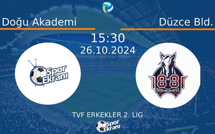 26 Ekim 2024 Doğu Akademi vs Düzce Bld. maçı Hangi Kanalda Saat Kaçta Yayınlanacak? 26 Ekim 2024 Doğu Akademi vs Düzce Bld. maçı Hangi Kanalda Saat Kaçta Yayınlanacak?