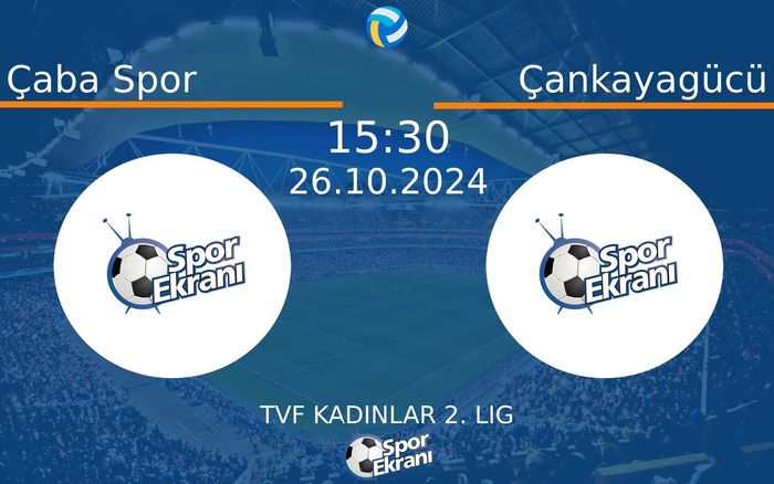 26 Ekim 2024 Çaba Spor vs Çankayagücü maçı Hangi Kanalda Saat Kaçta Yayınlanacak? 26 Ekim 2024 Çaba Spor vs Çankayagücü maçı Hangi Kanalda Saat Kaçta Yayınlanacak?