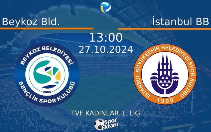 27 Ekim 2024 Beykoz Bld. vs İstanbul BB maçı Hangi Kanalda Saat Kaçta Yayınlanacak? 27 Ekim 2024 Beykoz Bld. vs İstanbul BB maçı Hangi Kanalda Saat Kaçta Yayınlanacak?