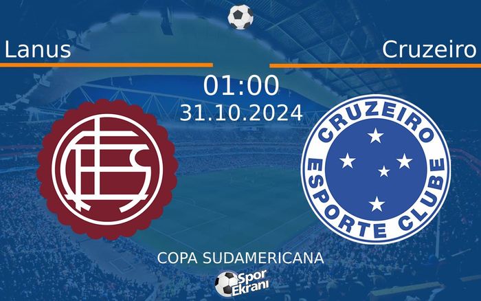 31 Ekim 2024 Lanus vs Cruzeiro maçı Hangi Kanalda Saat Kaçta Yayınlanacak? 31 Ekim 2024 Lanus vs Cruzeiro maçı Hangi Kanalda Saat Kaçta Yayınlanacak?