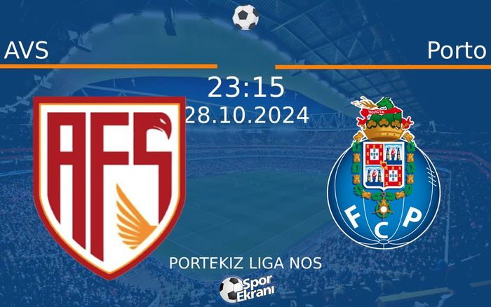 28 Ekim 2024 AVS vs Porto maçı Hangi Kanalda Saat Kaçta Yayınlanacak? 28 Ekim 2024 AVS vs Porto maçı Hangi Kanalda Saat Kaçta Yayınlanacak?