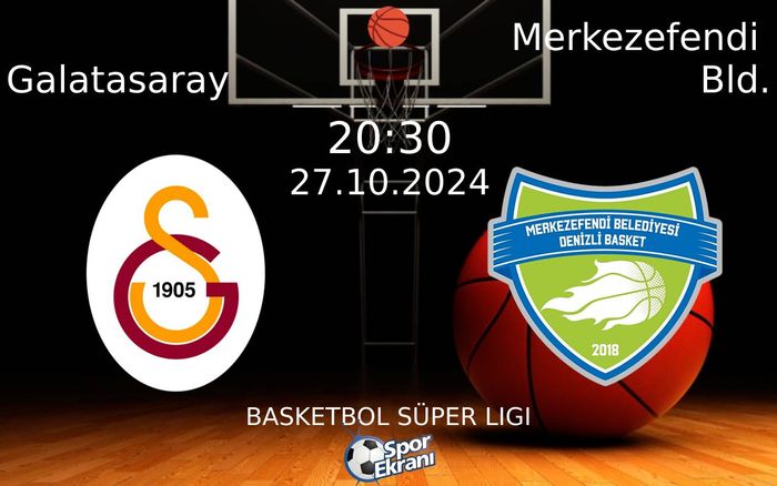 27 Ekim 2024 Galatasaray vs Merkezefendi Bld. maçı Hangi Kanalda Saat Kaçta Yayınlanacak? 27 Ekim 2024 Galatasaray vs Merkezefendi Bld. maçı Hangi Kanalda Saat Kaçta Yayınlanacak?