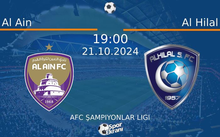21 Ekim 2024 Al Ain vs Al Hilal maçı Hangi Kanalda Saat Kaçta Yayınlanacak? 21 Ekim 2024 Al Ain vs Al Hilal maçı Hangi Kanalda Saat Kaçta Yayınlanacak?