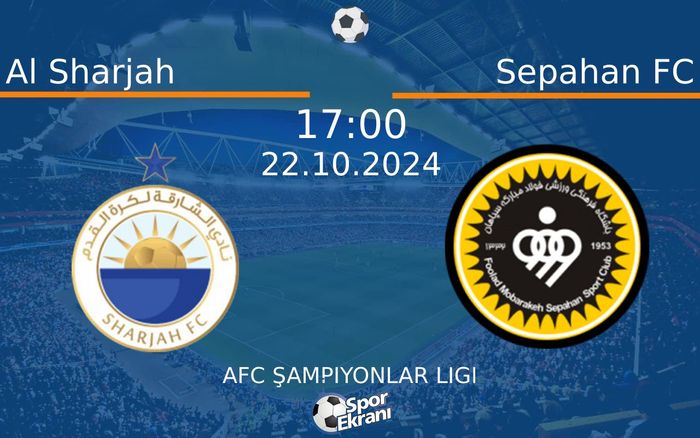 22 Ekim 2024 Al Sharjah vs Sepahan FC maçı Hangi Kanalda Saat Kaçta Yayınlanacak? 22 Ekim 2024 Al Sharjah vs Sepahan FC maçı Hangi Kanalda Saat Kaçta Yayınlanacak?